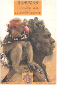 image of Hanuman ou le chemin du vent: Suivi de La Descente du Gange