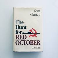 The Hunt For Red October by Clancy, Tom - 1984