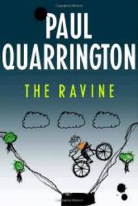 The Ravine by Paul Quarrington - 2008-03-11