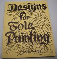 Designs for Tole Painting Volume II