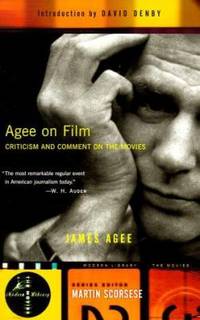 Agee on Film : Criticism and Comment on the Movies