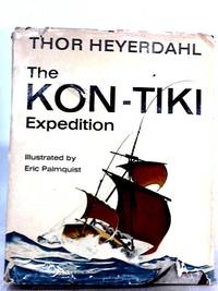 The Kon-Tiki Expedition by Thor Heyerdahl - 1965