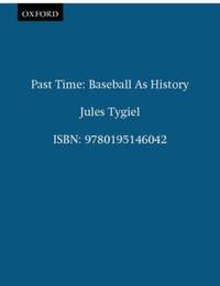 Past Time : Baseball As History