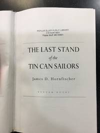 The Last Stand of the Tin Can Sailors by James D. Hornfischer - 2004