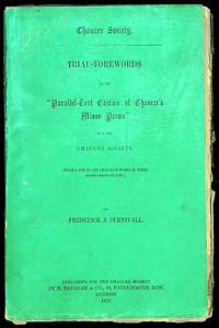 Trial-Forewords to My "Parallel-Text Edition of Chaucer's Minor Poems" for the Chaucer Society (with a try to set Chaucer's Works in their right order of time)