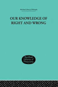 Our Knowledge of Right and Wrong