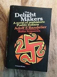 image of THE DELIGHT MAKERS : A Novel of Prehistoric Pueblo Indians