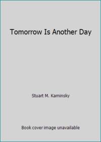 Tomorrow Is Another Day
