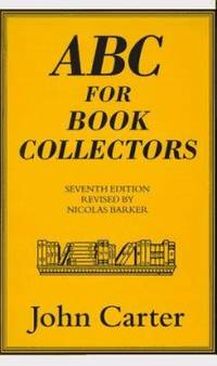 ABC for Book Collectors by John Carter - 1995