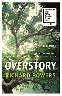 The Overstory: The million-copy global bestseller and winner of the Pulitzer Prize for Fiction