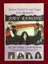 View Image 1 of 2 for HEAVEN NEEDED A LEAD SINGER: Fans Remember Joey Ramone Inventory #64961