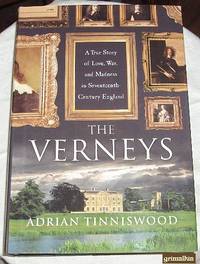 cover of The Verneys: A True Story of Love, War, and Madness in Seventeenth-Century England