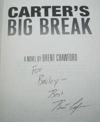Carter's Big Break: A Novel