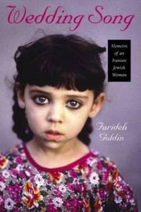 Wedding Song : Memoirs of an Iranian Jewish Woman