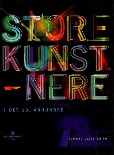 Store kunstnere i det 20. århundre. Oversatt av…