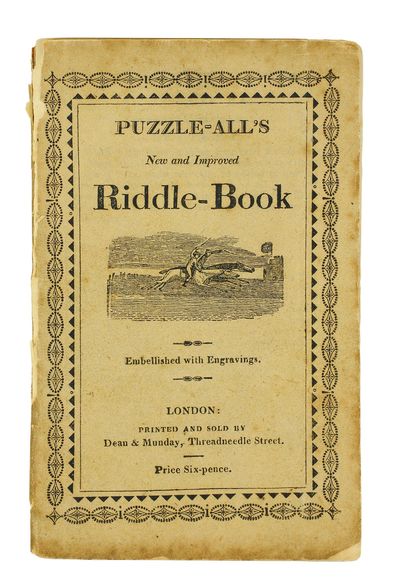 Peter Puzzle-all's New and Improved Riddle Book; or, Amusing Companion. Containing some of the best Enigmas, Charades, Rebusses, Anagrams, Conundrums, &c. ever printed