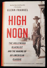 cover of High Noon: The Hollywood Blacklist and the Making of an American Classic