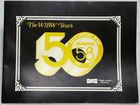 The WIBW Years: Half Century WIBW, 1927 - 1977