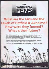 The Vanishing Fens: What are the Fens and the Levels of Hatfield & Axholme? How were they...