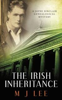 The Irish Inheritance: A Jayne Sinclair Genealogical Mystery