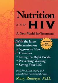 Nutrition and HIV: A New Model for Treatment