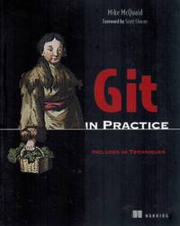 GIT IN PRACTICE  Includes 66 Techniques