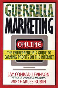 image of Guerrilla Marketing Online the Entrepreneurs Guide to Earning Profits on the Internet