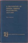 A Half-Century of Federal Reserve Policymaking