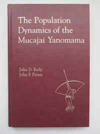 The Population Dynamics of the Mucajai Yanomama