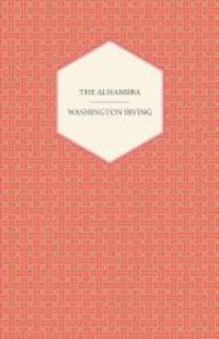 The Alhambra by Washington Irving - 2014-10-30