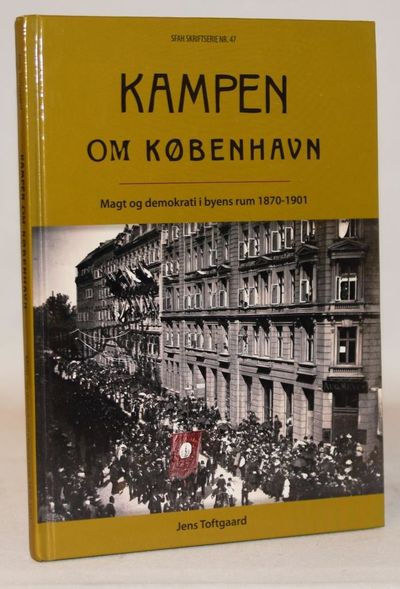Kampen om København - magt og demokrati i byens…
