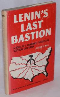 image of Lenin's last bastion, a story of a Communist takeover in Southern California
