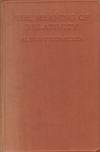 THE MEANING OF RELATIVITY Four Lectures Delivered At Princeton University, May, 1921