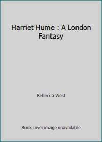 Harriet Hume : A London Fantasy