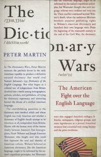 The Dictionary Wars: The American Fight over the English Language