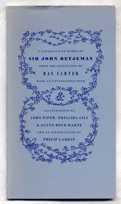 An Exhibition of Works by Sir John Betjeman From the Collection of Ray Carter With an Unpublished Poem