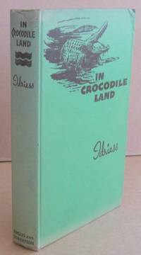 cover of In Crocodile Land - Wandering in Northern Australia