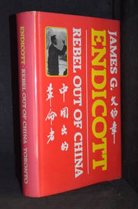 cover of James G. Endicott; Rebel Out of China