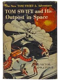 Tom Swift and His Outpost in Space (The New Tom Swift Jr. Adventures, Book 6)