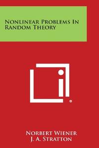 Nonlinear Problems in Random Theory