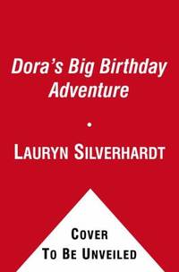 Dora's Big Birthday Adventure