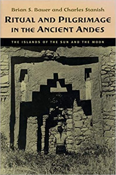 Ritual and Pilgrimage in the Ancient Andes. The…