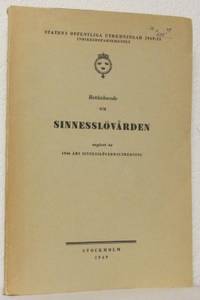 Betänkande om sinnesslövården. Angivet av 1946…