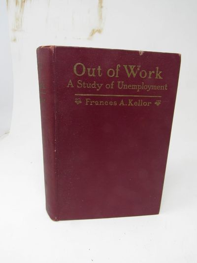 Out of Work, A Study of Unemployment