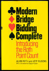 Modern Bridge Bidding Complete: Introducing the Roth Point Count