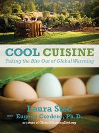Cool Cuisine : Taking a Bite Out of Global Warming