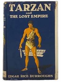 Tarzan and the Lost Empire (Tarzan Series Book 14) by Burroughs, Edgar Rice - 1929