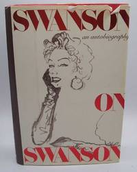 Swanson on Swanson: An Autobiography by Gloria Swanson - 1980