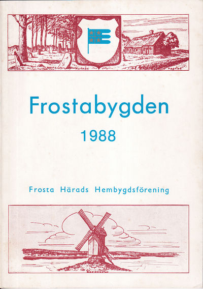 Frostabygden 1988. Frosta Härads…