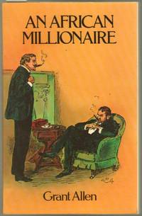 An African Millionaire by Allen, Grant - 1980